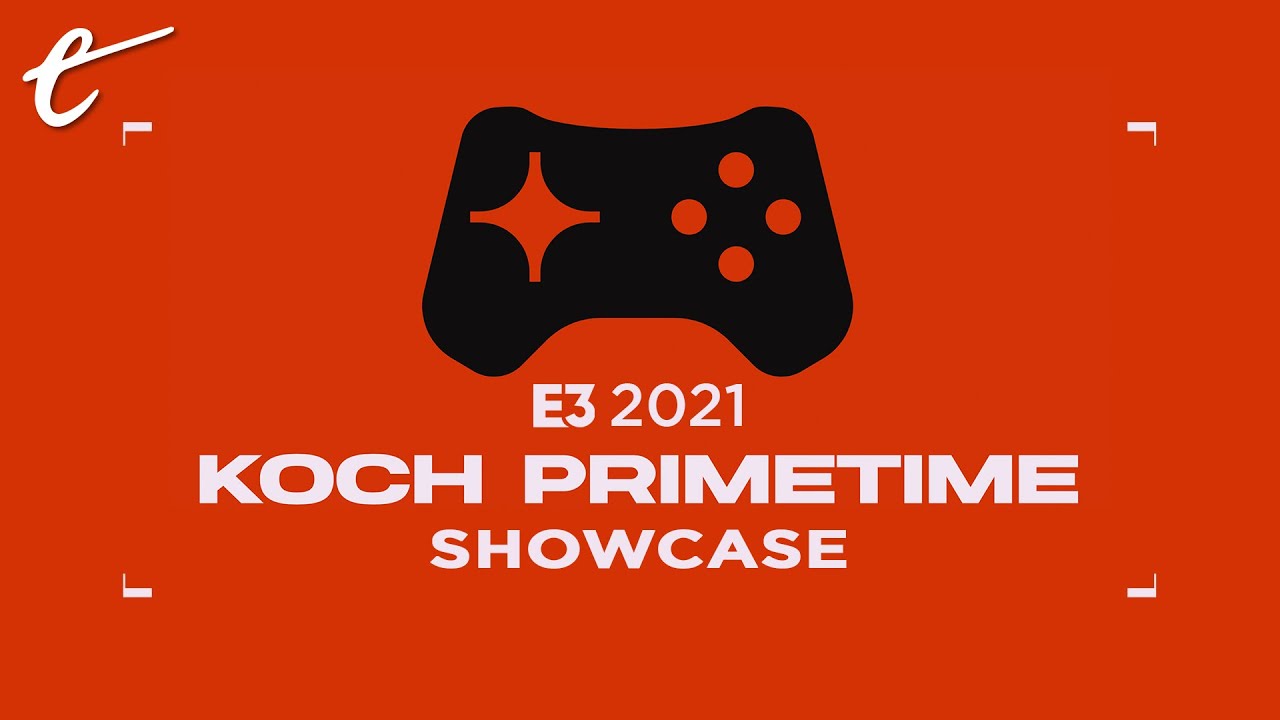 Koch Primetime E3 2021 Showcase - livestream | GoodGame.hr